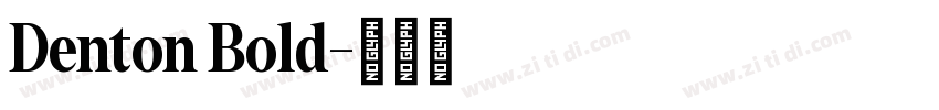 Denton Bold字体转换
